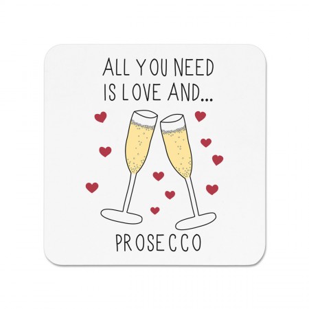 All You Need Is Love And Prosecco Fridge Magnet