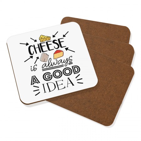 Cheese Is Always A Good Idea Coaster Drinks Mat Set Of 4