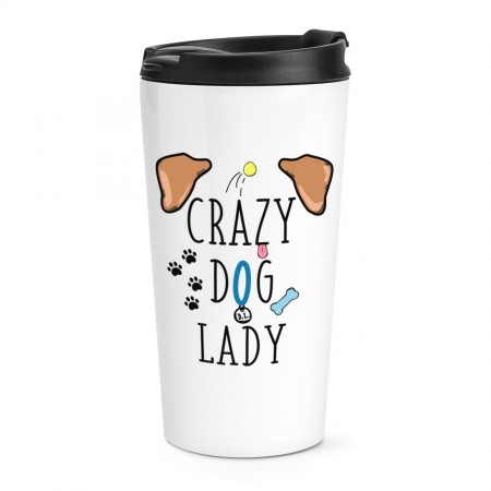 Crazy Dog Lady Brown Ears Travel Mug Cup