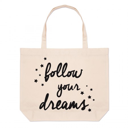 Follow Your Dreams Large Beach Tote Bag