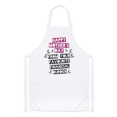 Happy Mother's Day From Your Favourite Financial Burden Chefs Apron