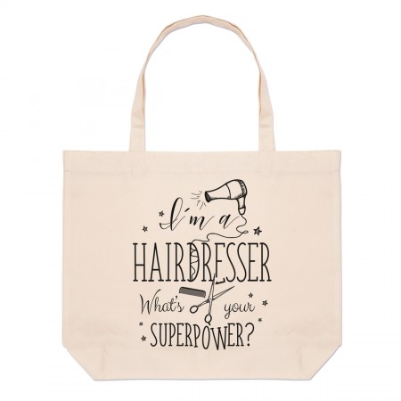 I'm A Hairdresser What's Your Superpower Large Beach Tote Bag