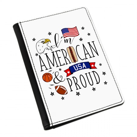 I'm American And Proud Passport Holder Cover