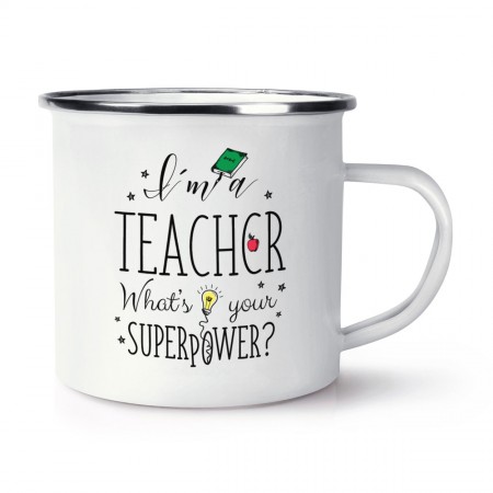 I'm A Teacher What's Your Superpower Retro Enamel Mug Cup