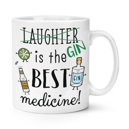 Laughter Gin Is The Best Medicine 10oz Mug Cup