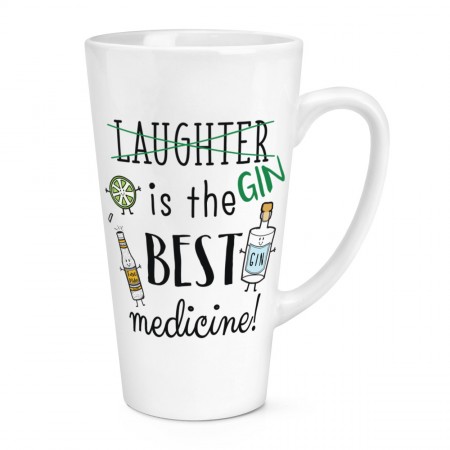 Laughter Gin Is The Best Medicine 17oz Large Latte Mug Cup