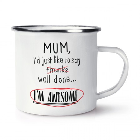 Mum Well Done I'm Awesome Retro Enamel Mug Cup