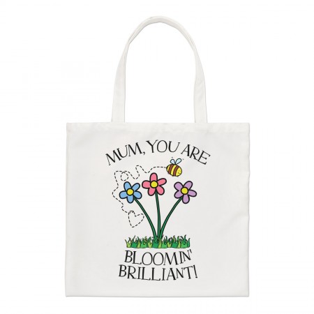 Mum You Are Bloomin Brilliant Regular Tote Bag