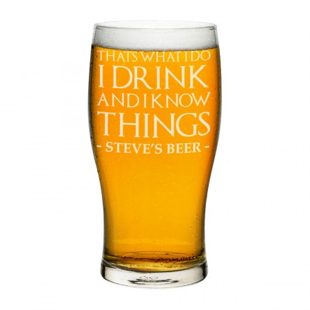 Personalised That's What I Do I Drink And I Know Things Tulip Pint Glass Craft Beer Cider Custom