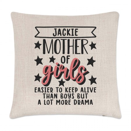Personalised Mother Of Girls Easier To Keep Alive Than Boys Cushion Cover