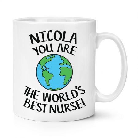 Personalised Name You Are The World's Best Nurse 10oz Mug Cup