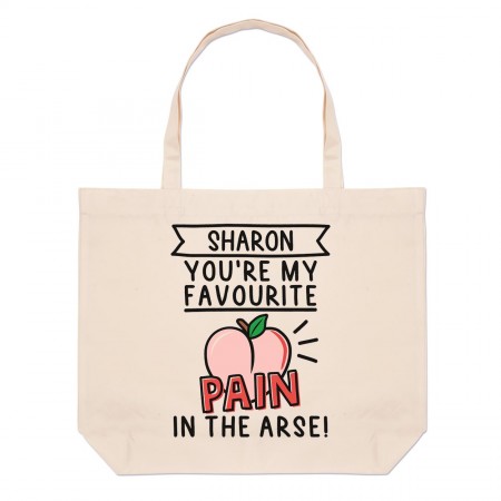 Personalised You're My Favourite Pain In The Arse Large Beach Tote Bag