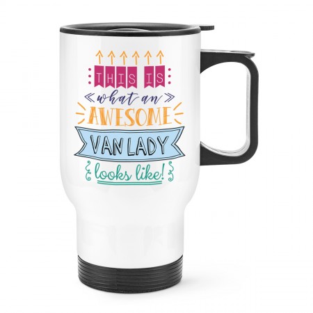 This Is What An Awesome Van Lady Looks Like Travel Mug Cup With Handle