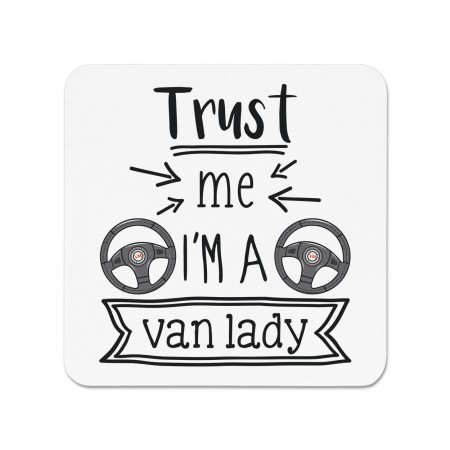Trust Me I'm A Van Lady Fridge Magnet