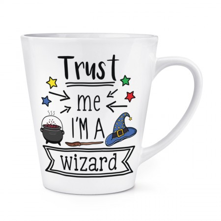 Trust Me I'm A Wizard 12oz Latte Mug Cup