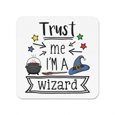 Trust Me I'm A Wizard Fridge Magnet