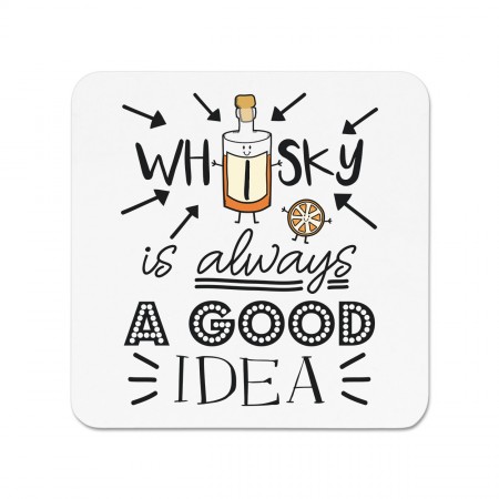 Whisky Is Always A Good Idea Fridge Magnet