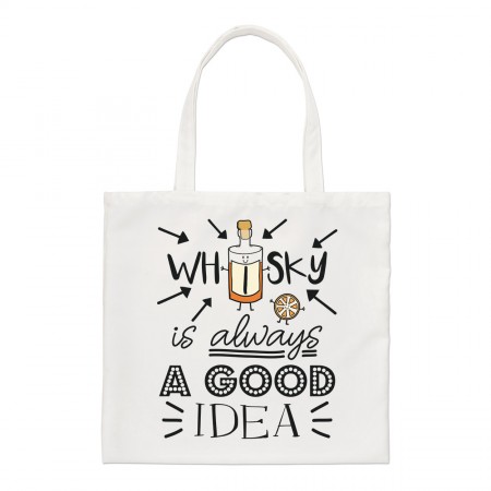 Whisky Is Always A Good Idea Regular Tote Bag