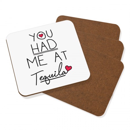 You Had Me At Tequila Coaster Drinks Mat Set Of 4
