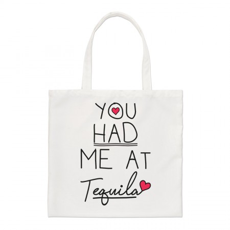 You Had Me At Tequila Regular Tote Bag