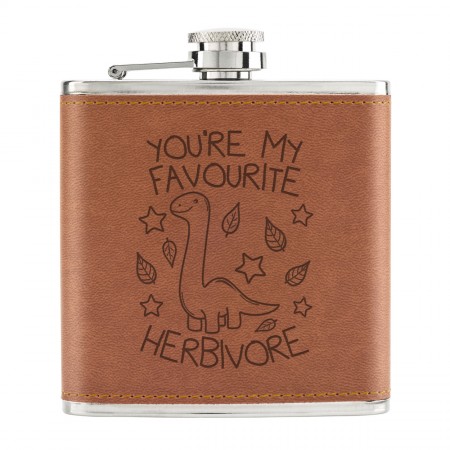 You're My Favourite Herbivore 6oz PU Leather Hip Flask Tan