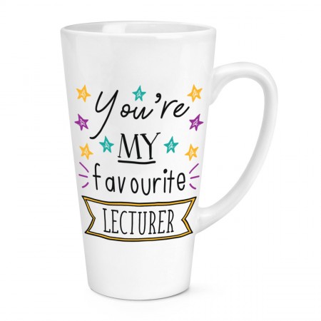 You're My Favourite Lecturer Stars 17oz Large Latte Mug Cup