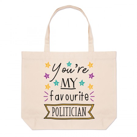 You're My Favourite Politician Stars Large Beach Tote Bag