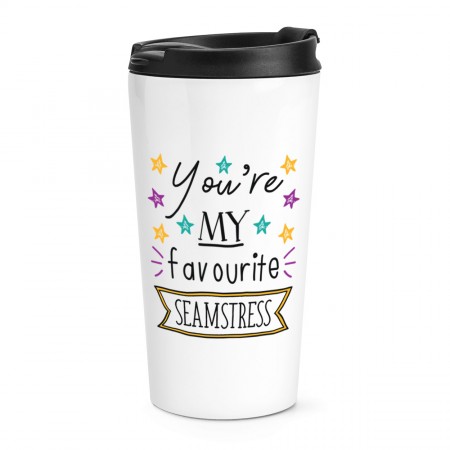 You're My Favourite Seamstress Stars Travel Mug Cup