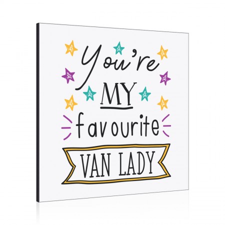 You're My Favourite Van Lady Stars Wall Art Panel