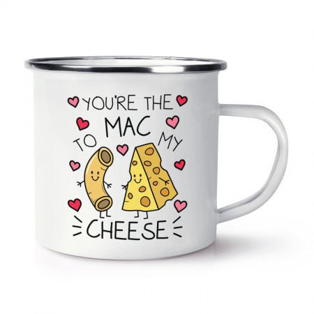 You're The Mac To My Cheese Enamel Mug Cup