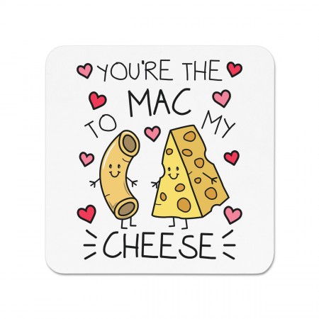 You're The Mac To My Cheese Fridge Magnet