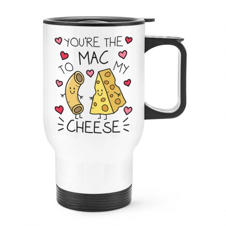 You're The Mac To My Cheese Travel Mug Cup With Handle