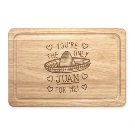 You're The Only Juan For Me Rectangular Wooden Chopping Board