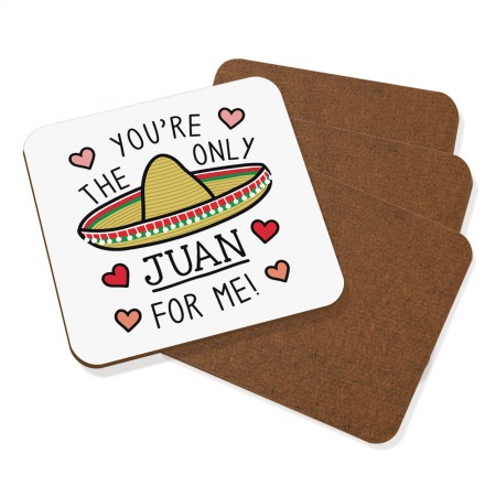 You're The Only Juan For Me Coaster Drinks Mat Set Of 4