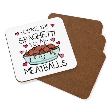 You're The Spaghetti To My Meatballs Coaster Drinks Mat Set Of 4