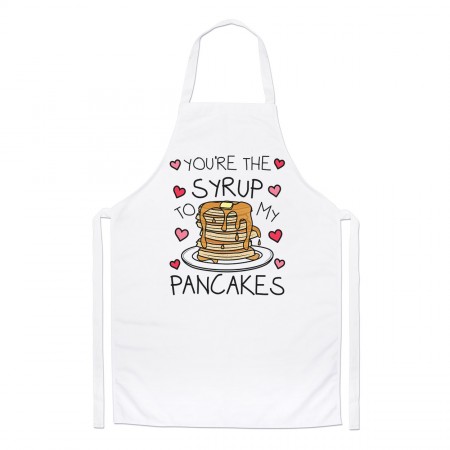 You're The Syrup To My Pancakes Chefs Apron