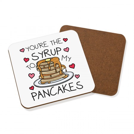 You're The Syrup To My Pancakes Coaster Drinks Mat