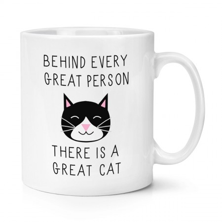 Behind Every Great Person Is A Great Cat 10oz Mug Cup