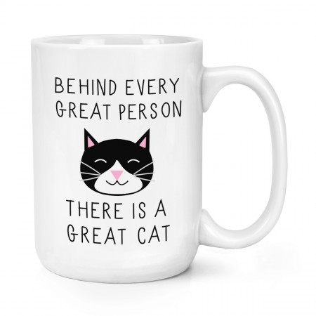 Behind Every Great Person There Is A Great Cat 15oz Large Cup Mug