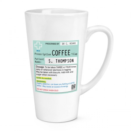 Personalised Name Coffee Prescription 17oz Large Latte Mug Cup