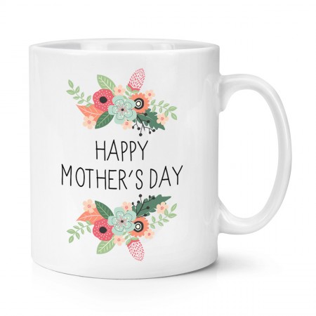 Happy Mother's Day Flower 10oz Mug Cup