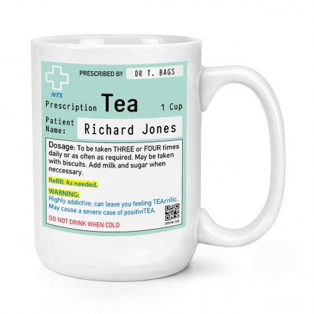 Personalised Name Tea Prescription 15oz Large Mug Cup 