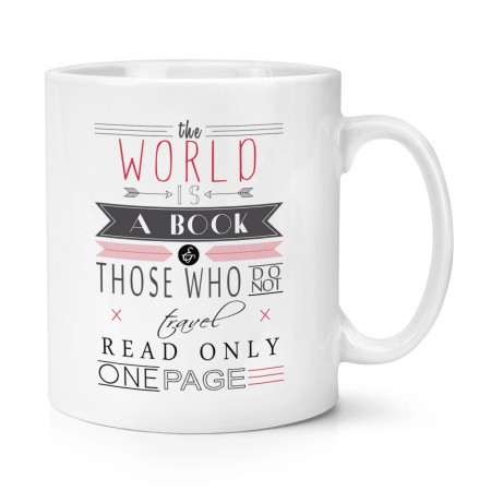 The World Is A Book Quote 10oz Mug Cup