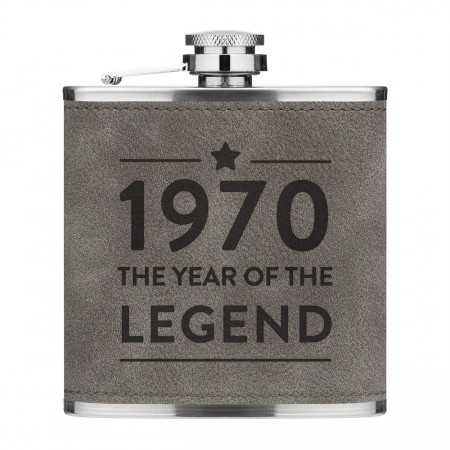 Personalised 6oz PU Leather Hip Flask Grey The Year Of The Legend Birthday