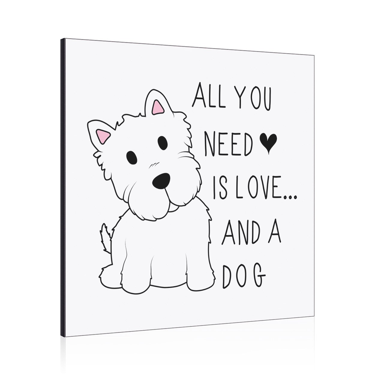 All You Need Is Love And A Dog Wall Art Panel