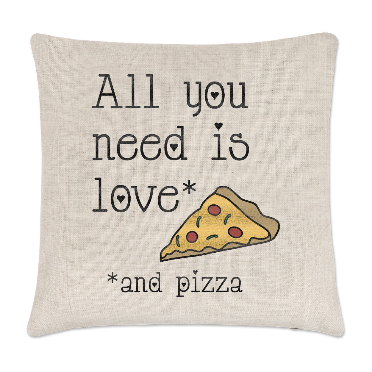All You Need Is Love And Pizza Linen Cushion Cover