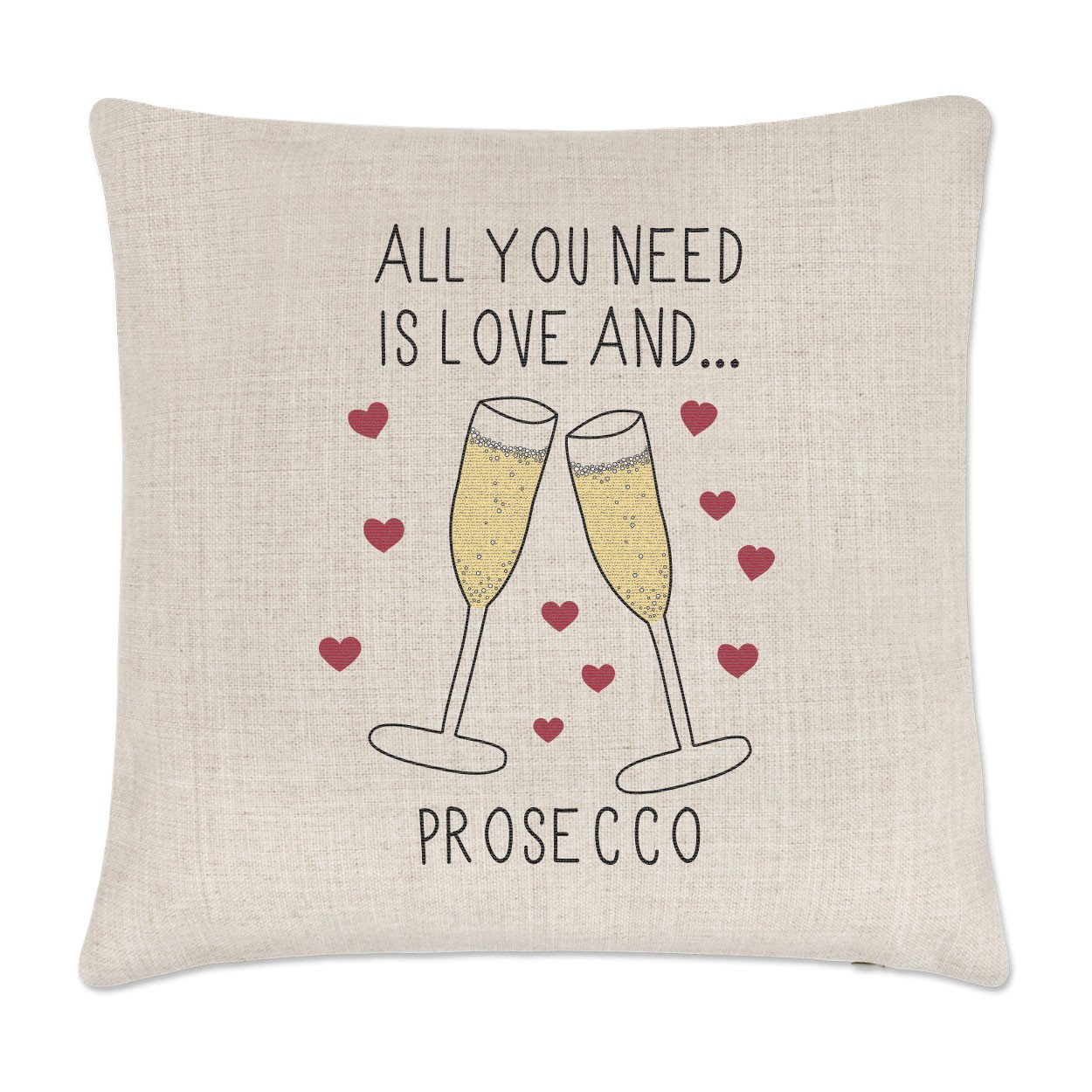 All You Need Is Love And Prosecco Linen Cushion Cover