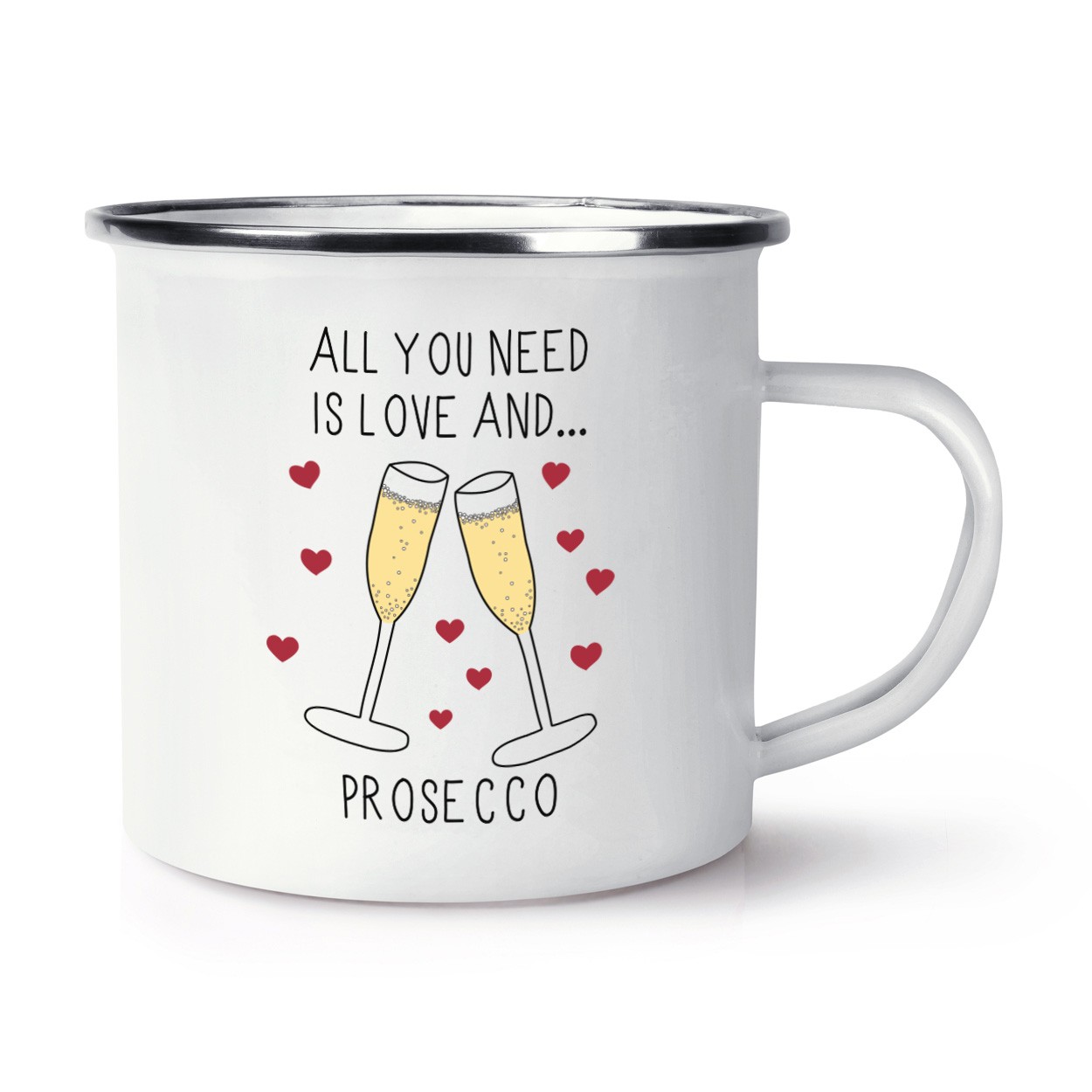All You Need Is Love And Prosecco Retro Enamel Mug Cup