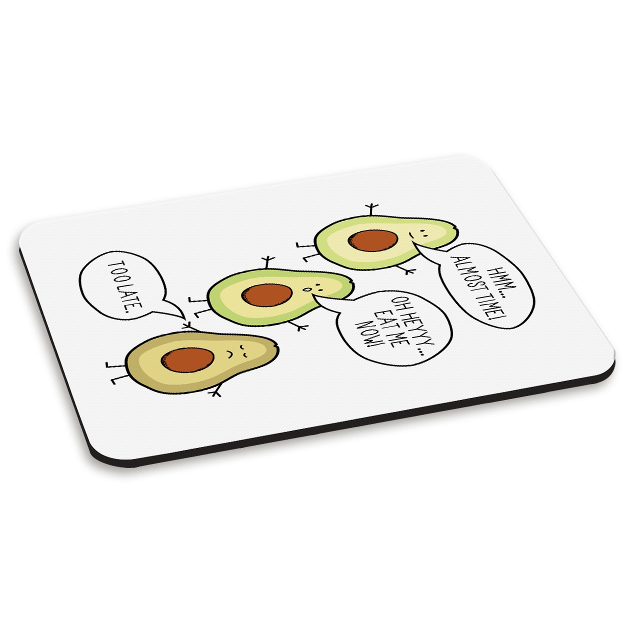 Avocado Eat Me Now Too Late PC Computer Mouse Mat Pad