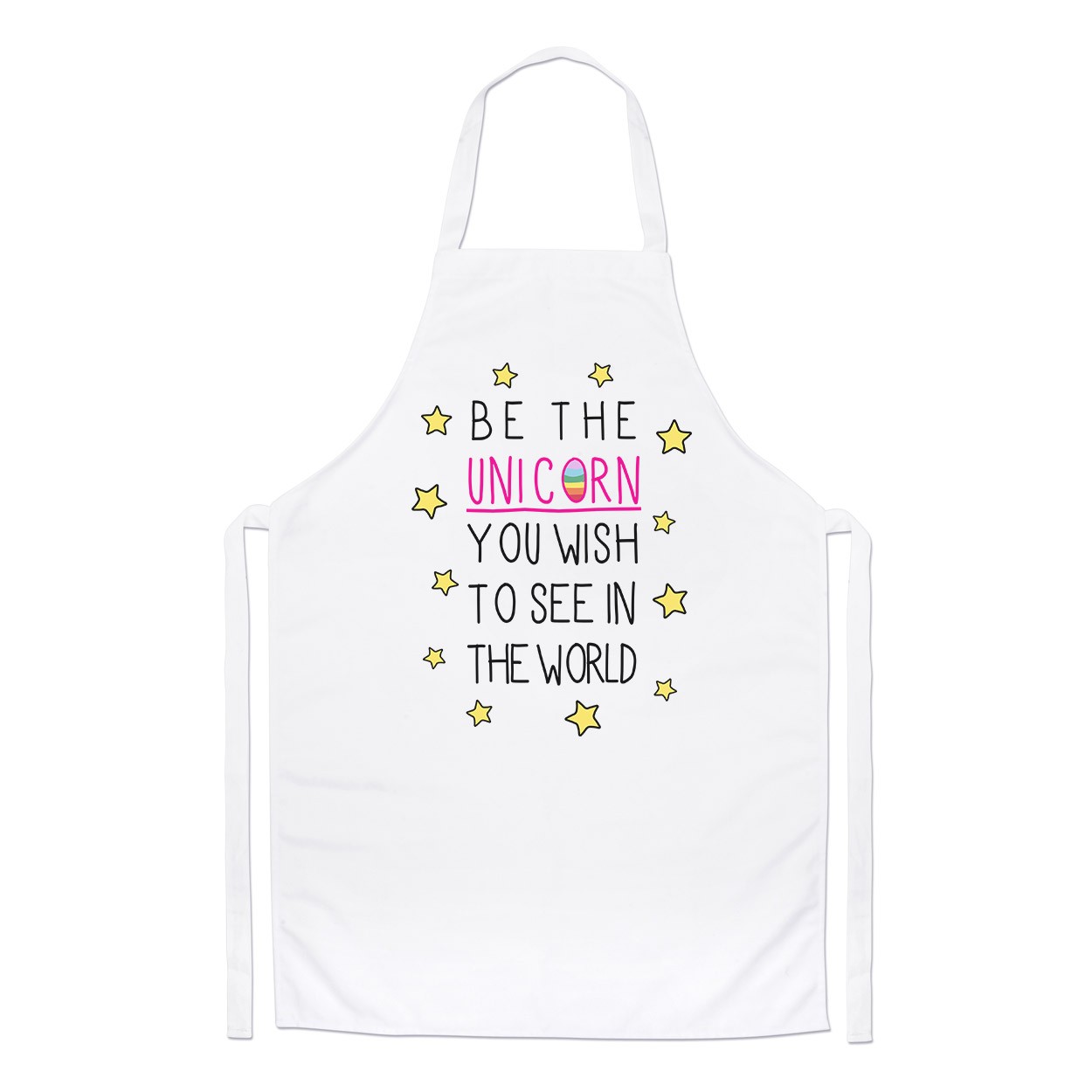 Be the Unicorn You Wish to See in the World Chefs Apron